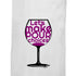 Let's Make Pour Choices - Kitchen Towel