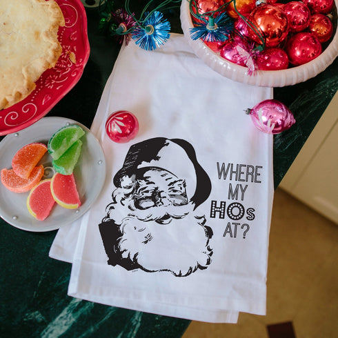 Where My Ho's At - Santa Christmas Kitchen Towel